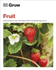 Image for Fruit  : essential know-how and expert advice for gardening success