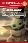 Image for DK Super Readers Level 1 Star Wars Grogu&#39;s Galaxy