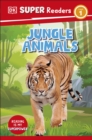 Image for DK Super Readers Level 1 Jungle Animals