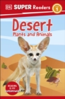 Image for DK Super Readers Level 1 Desert Plants and Animals