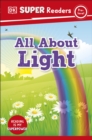 Image for DK Super Readers Pre-Level All About Light