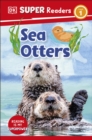 Image for DK Super Readers Level 1 Sea Otters