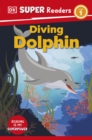 Image for DK Super Readers Level 1 Diving Dolphin