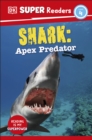 Image for Shark: apex predator.