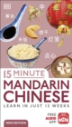 Image for 15 minute Mandarin Chinese  : learn in just 12 weeks