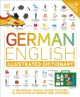Image for German English illustrated dictionary  : a bilingual visual guide to over 10,000 German words and phrases