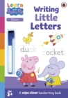 Image for Learn with Peppa: Writing Little Letters : Wipe-Clean Activity Book