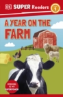 Image for DK Super Readers Level 1 A Year on the Farm