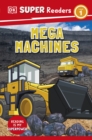 Image for DK Super Readers Level 1 Mega Machines