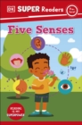 Image for DK Super Readers Pre-Level Five Senses
