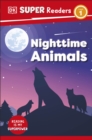 Image for DK Super Readers Level 1 Night-time Animals