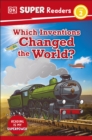 Image for DK Super Readers Level 2 Which Inventions Changed the World?