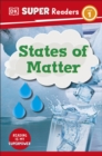 Image for DK Super Readers Level 1 States of Matter