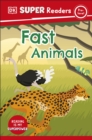 Image for DK Super Readers Pre-Level Fast Animals
