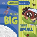 Image for Smart Senses: Seeing Big, Seeing Small