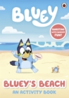 Image for Bluey: Bluey&#39;s Beach : An Activity Book
