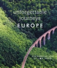 Image for Unforgettable Journeys Europe