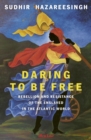 Image for Daring to be Free