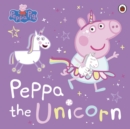 Peppa the unicorn - Peppa Pig