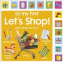 Image for Let's shop!  : what shall we buy?
