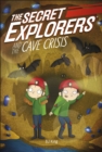 Image for The Secret Explorers and the Cave Crisis
