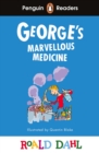 Penguin Readers Level 3: Roald Dahl George’s Marvellous Medicine (ELT Graded Reader) - Dahl, Roald