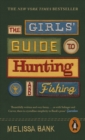 Image for The girls&#39; guide to hunting and fishing