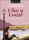 Image for Florence Like a Local: By the People Who Call It Home