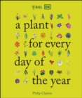 Image for A Plant for Every Day of the Year