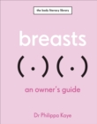 Image for Breasts  : an owner&#39;s guide