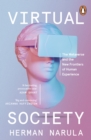 Image for Virtual society: the metaverse and the new frontiers of human experience