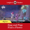 Zipp and Pipp find a flower - Ladybird