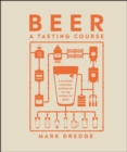 Image for Beer: A Tasting Course