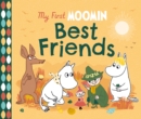 Image for My First Moomin: Best Friends