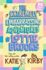 Image for The Extremely Embarrassing Adventures of Lottie Brooks