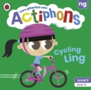 Image for Actiphons Level 2 Book 13 Cycling Ling