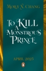Image for To Kill a Monstrous Prince