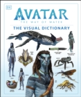 Image for Avatar, the Way of Water: The Visual Dictionary
