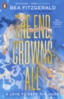 Image for The End Crowns All