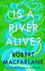 Image for Is a River Alive?
