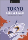 Image for Tokyo Like a Local: By the People Who Call It Home