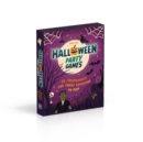 Image for Halloween Party Games : 50 Frighteningly Fun Family Activities to Play