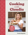 Image for Cooking con Claudia: 100 Authentic, Family-Style Mexican Recipes