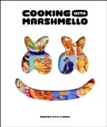 Image for Cooking with Marshmello: recipes with a remix