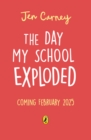 Image for The Day My School Exploded