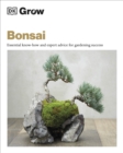 Image for Grow Bonsai: Essential Know-How and Expert Advice for Gardening Success