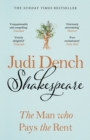 Shakespeare  : the man who pays the rent - Dench, Judi