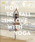 Image for How to Fall in Love with Yoga
