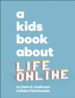Image for A kids book about life online