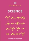 Image for Simply Science : Facts Made Fast
